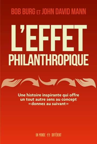 L'effet philanthropique : une histoire inspirante qui offre un tout autre sens au concept « donnez au suivant »