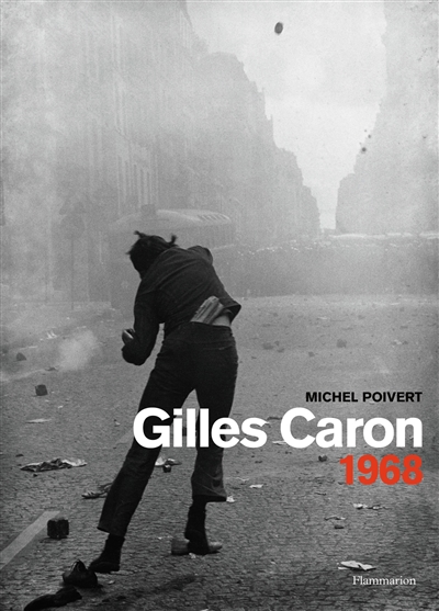Gilles Caron, 1968