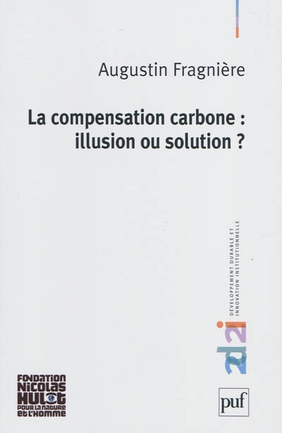 La compensation carbone : illusion ou solution ?