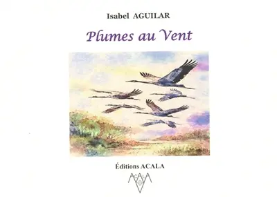 Plumes au vent : carnet d'ornithologie poétique