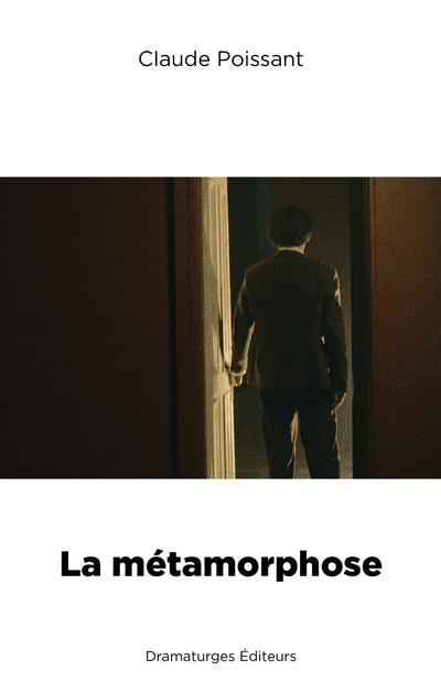 La métamorphose