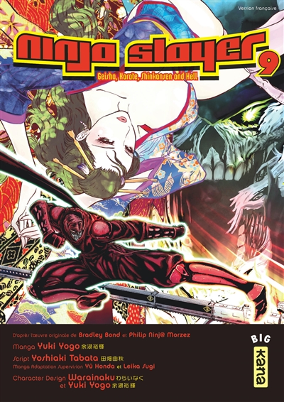 Ninja Slayer. Vol. 9. Geisha, karate, shinkansen and hell