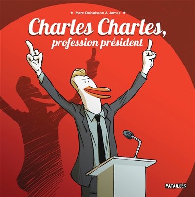 Charles Charles, profession président