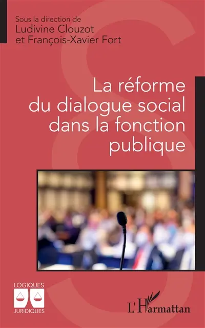 La réforme du dialogue dans la fonction publique