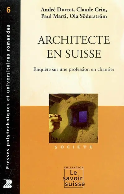 Architecte en Suisse : enquête sur une profession en chantier