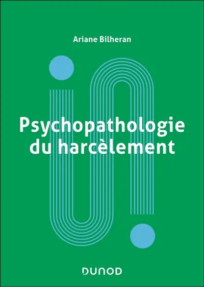 Psychopathologie du harcèlement