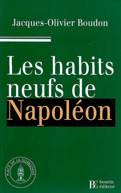 Les habits neufs de Napoléon