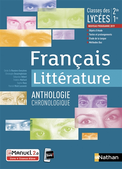 Français littérature, anthologie chronologique : classes des lycées, 2de, 1re, nouveau programme 2019 : i-manuel 2.0, livre + licence élève
