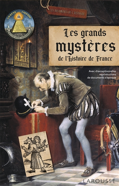 Les grands mystères de l'histoire de France