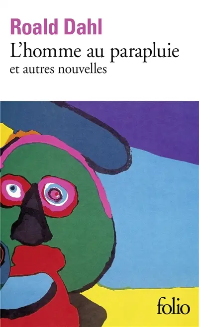 L'homme au parapluie : et autres nouvelles
