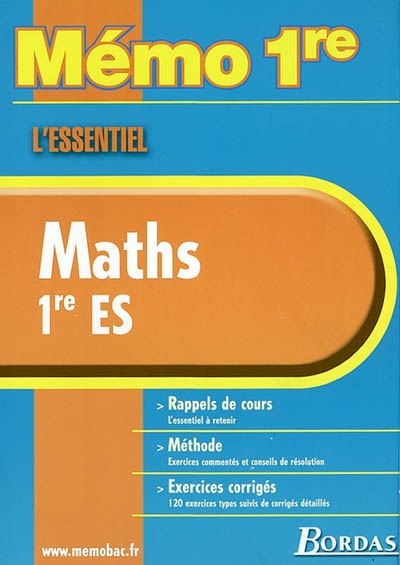 Maths, première ES : rappels de cours, méthode, exercices corrigés