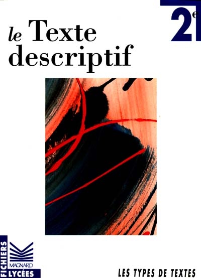 Fichiers français lycée, le texte descriptif