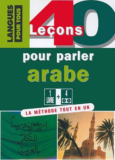 40 leçons pour parler arabe : livre + cassettes