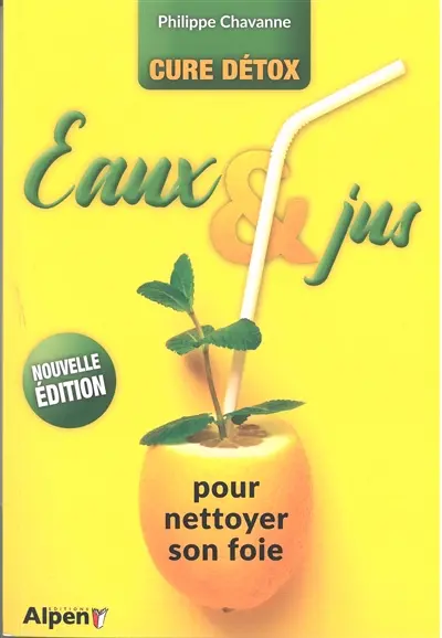 Eaux & jus pour nettoyer son foie : cure détox