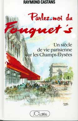 Parlez-moi du Fouquet's