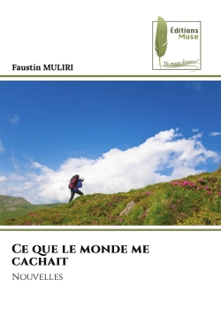 Ce que le monde me cachait...