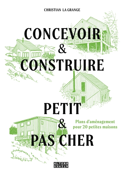 Concevoir & construire,...