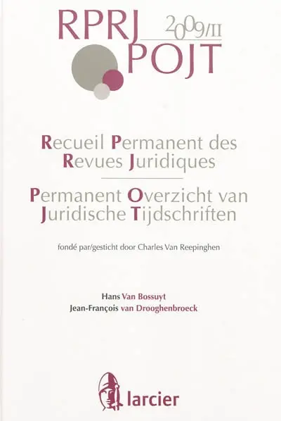 Recueil permanent des revues juridiques. 2009. Permanent overzicht van juridische tijdschriften. 2009