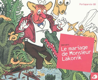 Le mariage de monsieur Lakonik