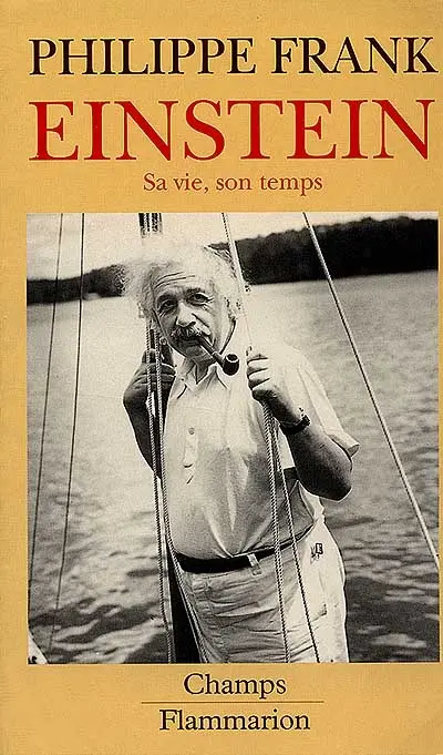 Einstein : sa vie et son temps