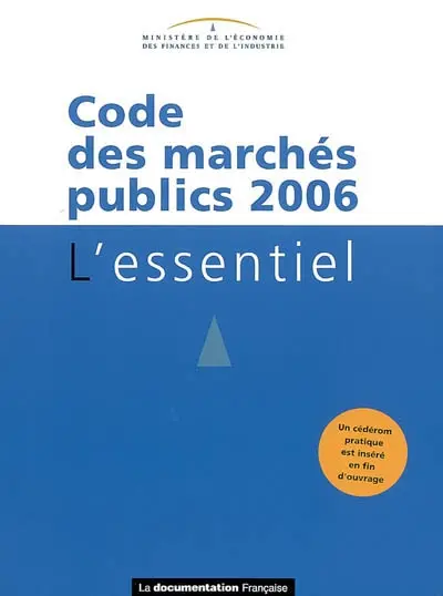Code des marchés publics 2006 : l'essentiel