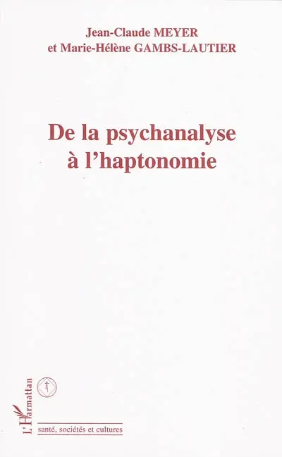 De la psychanalyse à l'haptonomie
