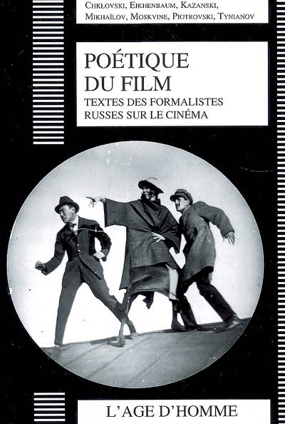Poétique du film : textes des formalistes russes sur le cinéma