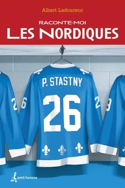 Raconte-moi Les Nordiques