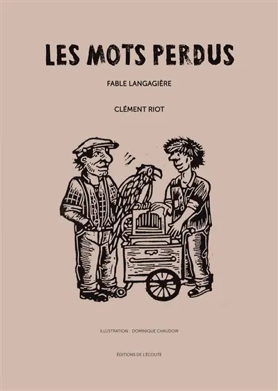 Les mots perdus : fable langagière