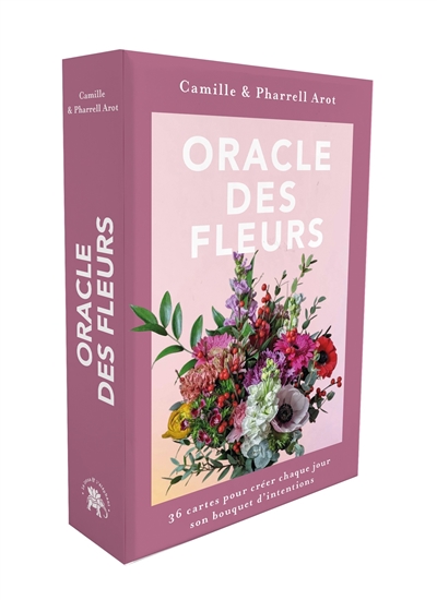 Oracle des fleurs : 36 cartes pour créer chaque jour son bouquet d'intentions