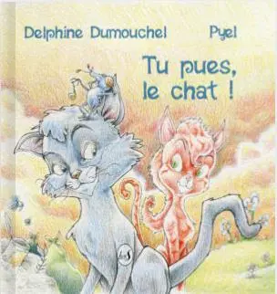 Tu pues, le chat !