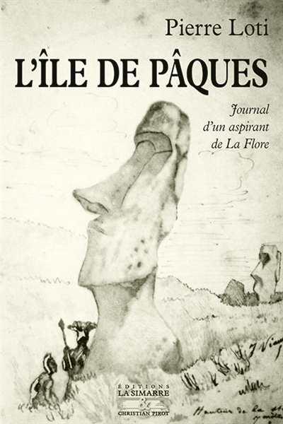 l'île de pâques : journal d'un aspirant de la flore. journal intime (3-8 janvier 1872)