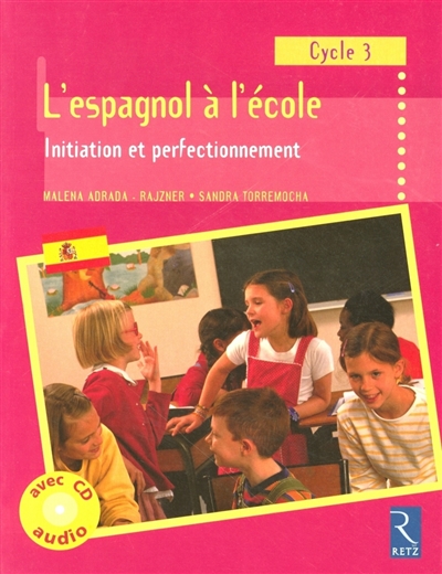 L'espagnol A L'ecole Initiation et Perfectionnement