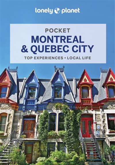 Pocket Montréal & Québec City : top experiences, local  life