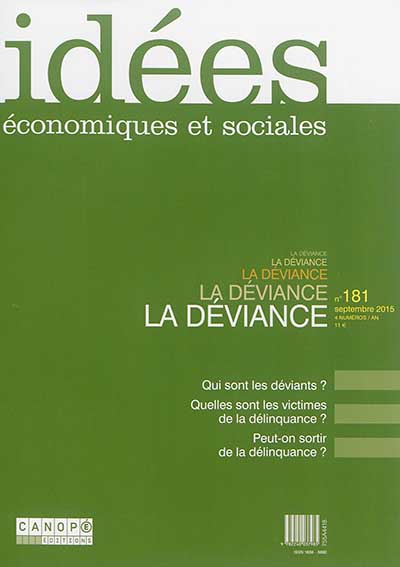 Idées : économiques et sociales, n° 181. La déviance