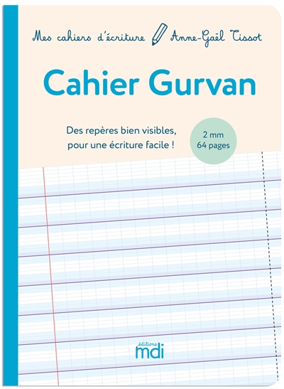 Cahier Gurvan : des repères bien visibles, pour une écriture facile !