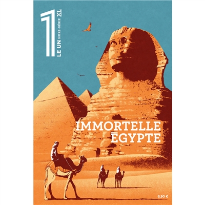 Le 1, hors-série XL. Immortelle Egypte