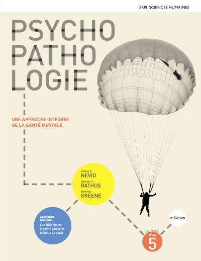 Psychopathologie : une approche intégrée de la santé mentale : Manuel + Edition en ligne + MonLab + Multimédia (12 mois)