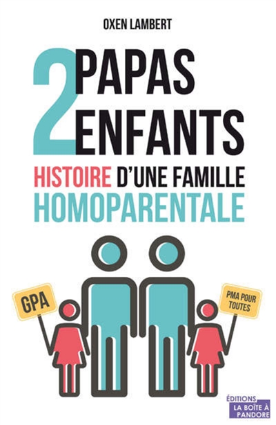 2 papas, 2 enfants : histoire d'une famille homoparentale