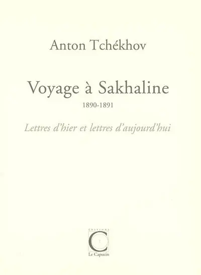 Voyage à Sakhaline : 1890-1891