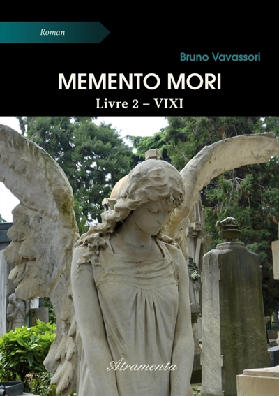 Memento Mori : Livre 2 : VIXI