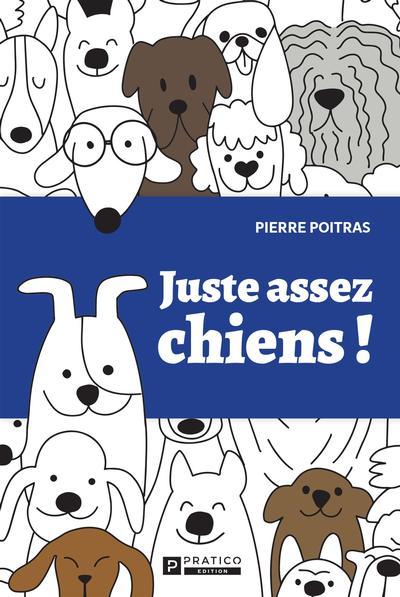 Juste assez chiens !