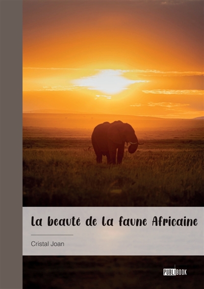 La beauté de la faune...