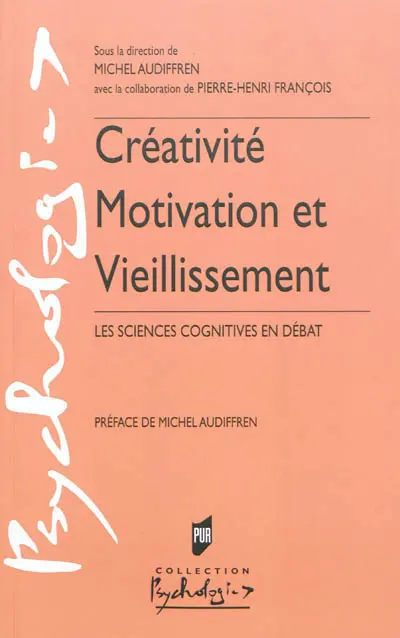 Créativité, motivation et vieillissement : les sciences cognitives en débat