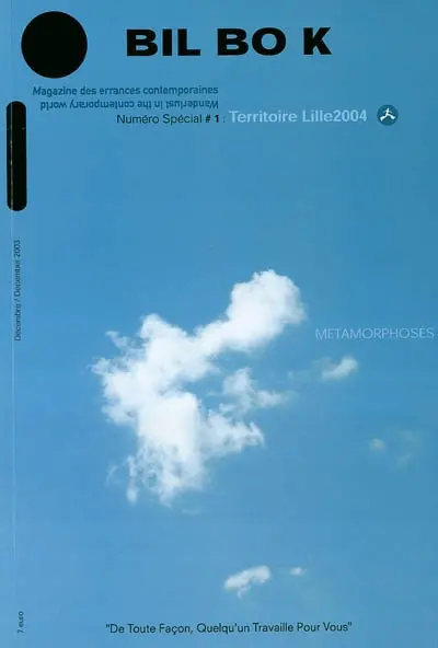 BIL BO K, hors série, n° 1. Territoire Lille 2004 : métamorphoses