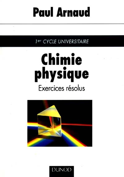 Chimie physique : exercices résolus