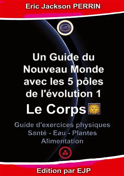 Un guide du nouveau monde avec les 5 pôles de l'évolution 1