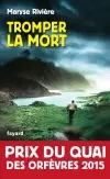 Tromper la mort