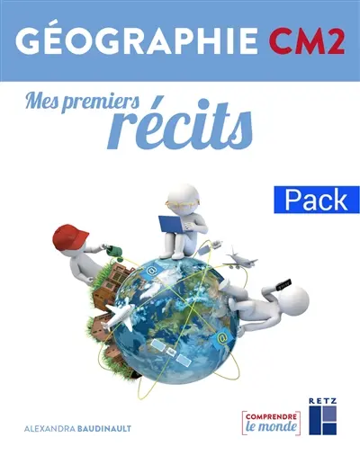 Géographie CM2 : mes premiers récits : pack