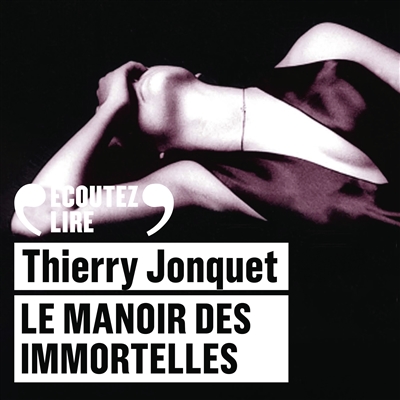 Le manoir des immortelles